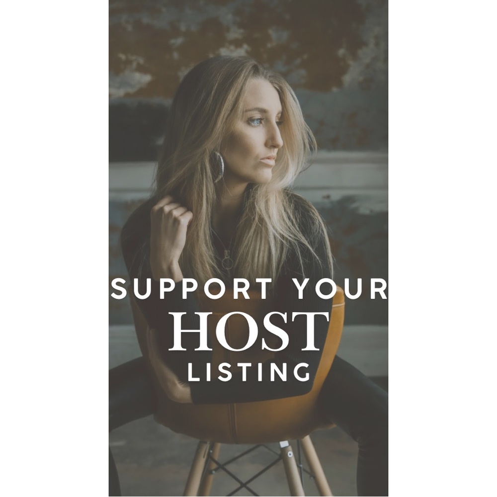 SUPPORT YOUR HOST✨
